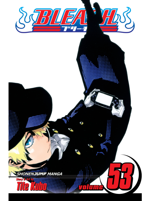 Title details for Bleach, Volume 53 by Tite Kubo - Available